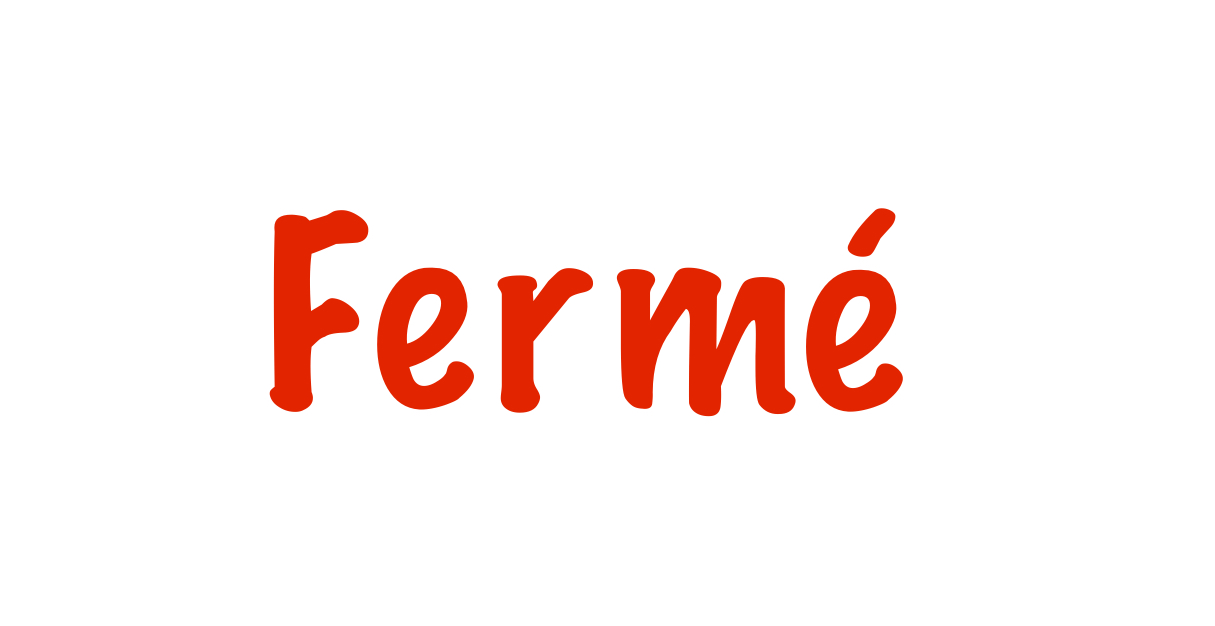 Fermé